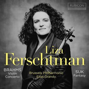Liza Ferschtman - Brahms: Violin Concerto; Suk: Fantasy  CD
